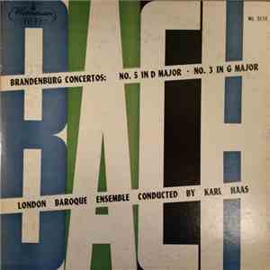 Bach, London Baroque Ensemble Conducted By Karl Haas - Brandenburg Concerto ...