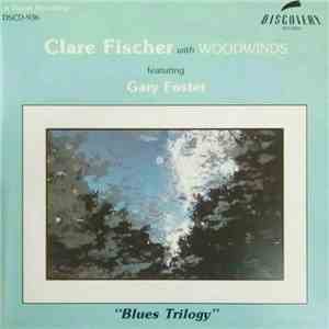 Clare Fischer - Blues Trilogy