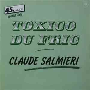 Claude Salmieri - Toxico Du Fric
