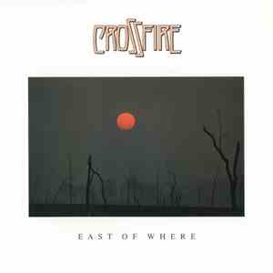 Crossfire  - East Of Where