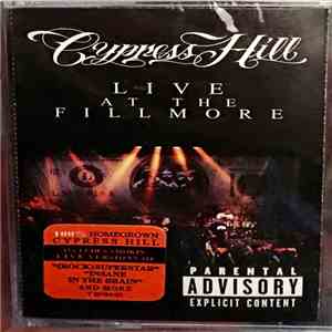 Cypress Hill - Live At The Fillmore