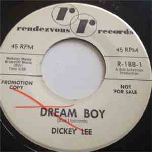 Dickey Lee - Dream Boy/Stay True Baby