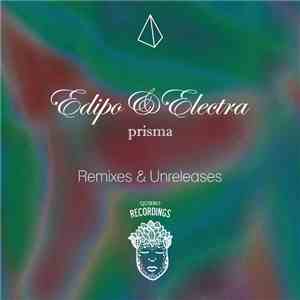 Edipo & Electra - Remixes & Unreleases