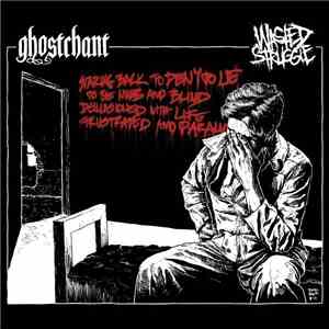 Ghostchant , Wasted Struggle - Ghostchant / Wasted Struggle Split 7