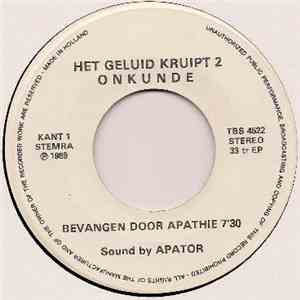 Het Geluid Kruipt - Het Geluid Kruipt 2 - Onkunde