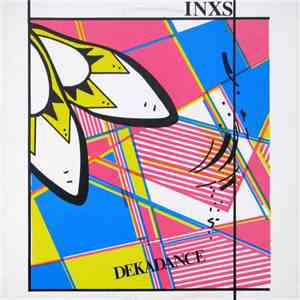 INXS - Dekadance