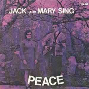 Jack Anderson  And Mary Clements - Jack And Mary Sing Peace