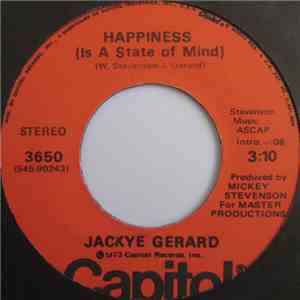 Jackye Gerard - Happiness (Is A State Of Mind)