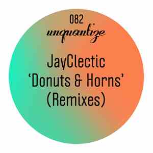 JayClectic - Donuts & Horns (Remixes)
