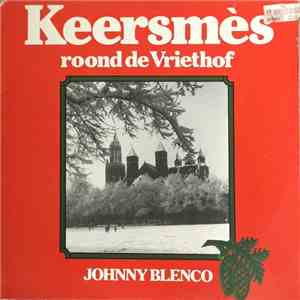 Johnny Blenco - Keersmes Roond de Vriethof