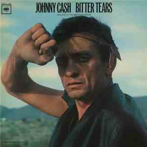 Johnny Cash - Bitter Tears - Ballads Of The American Indian