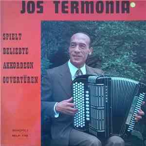 Jos Termonia - Jos Termonia Spielt Beliebte Akkordeon Ouvertüren