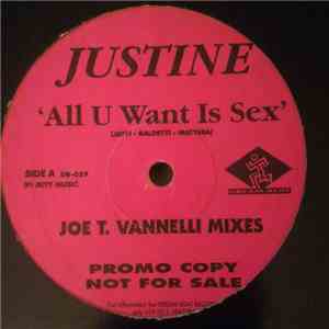 Justine - All You Want Is Sex