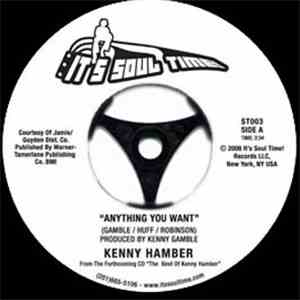 Kenny Hamber - Anything You Want / Never Found A Girl