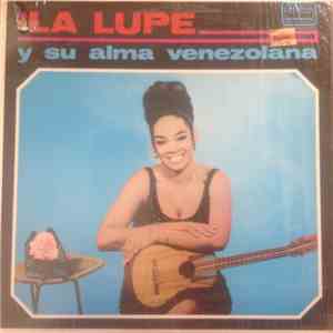 La Lupe - Y Su Alma Venezolana