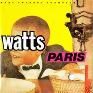 Marc Anthony Thompson - Watts And Paris