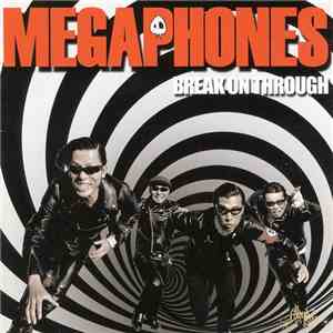 Megaphones  - Break On Through