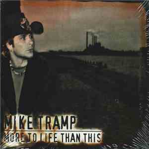 Mike Tramp - More To Life Than This
