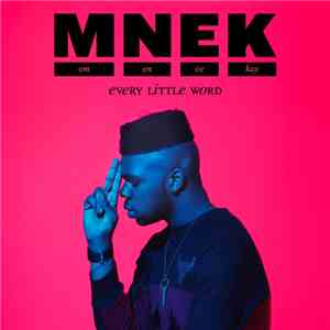 MNEK - Every Little Word