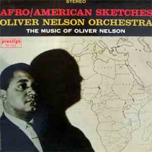 Oliver Nelson Orchestra - Afro/American Sketches