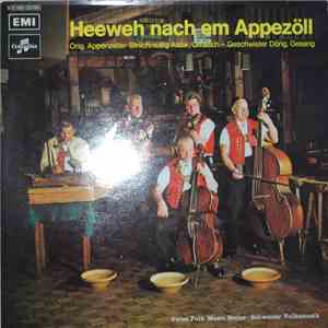 Orig. Appenzeller Striichmusig Alder, Urnäsch – Geschwister Dörig - Heeweh  ...