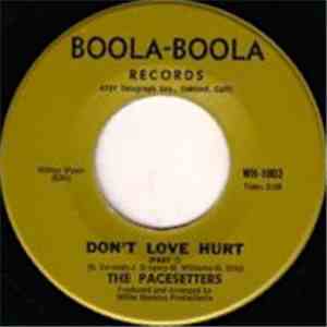 Pacesetters - Don't Love Hurt