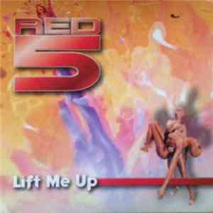 Red 5 - Lift Me Up