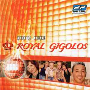 Royal Gigolos - Musique Deluxe