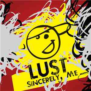 Sincerely, Me - Lust EP
