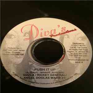 Sizzla / Ricky General / Angel Doolas / Ward 21 - Push It Up