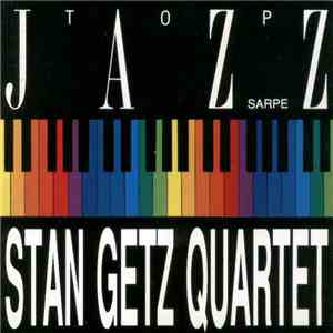Stan Getz Quartet - Stan Getz Quartet