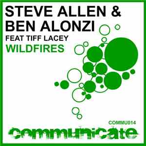 Steve Allen & Ben Alonzi Feat Tiff Lacey - Wildfires