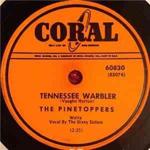 The Pinetoppers - Tennessee Warbler / My Little Girl