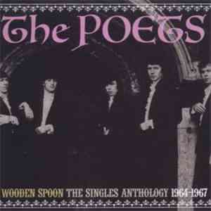 The Poets  - Wooden Spoon: The Singles Anthology 1964-1967