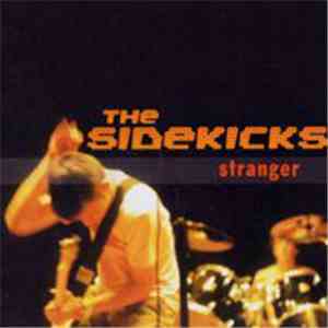The Sidekicks  - Stranger