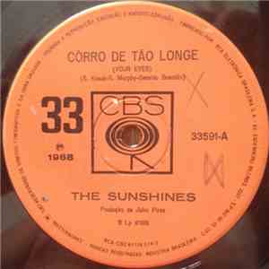 The Sunshines - Corro De Tão Longe / Um Novo Amor Há De Vir
