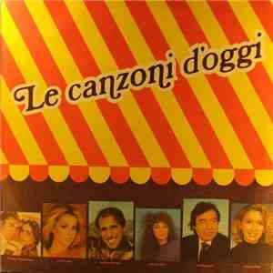 Various - Le Canzoni D' Oggi