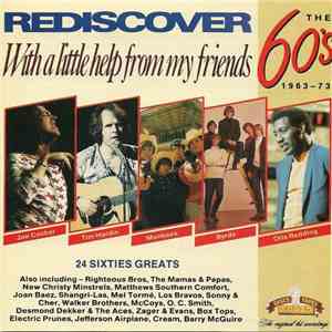 Various - Rediscover The 60's: 1963-1973 - With A Little Help From My Friends