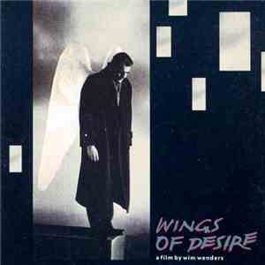Various - Wings Of Desire (A Film By Wim Wenders)