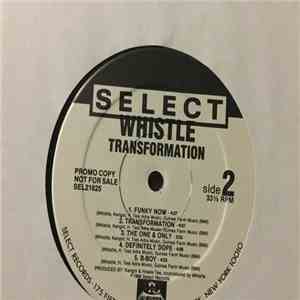 Whistle - Transformation