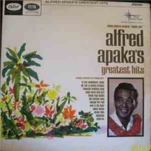 Alfred Apaka - Alfred Apaka's Greatest Hits