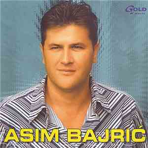 Asim Bajrić - Asim Bajrić