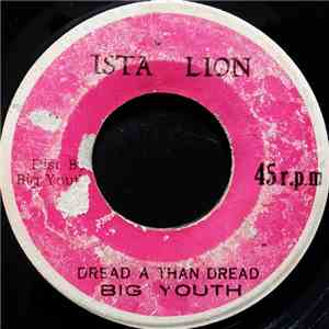 Big Youth - Dread A Than Dread / I Pray Thee
