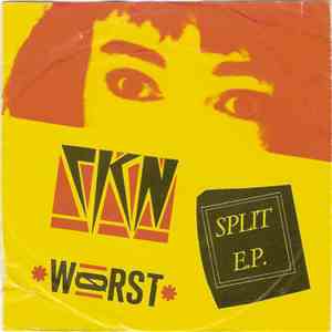 C.K.N. / Wørst - C.K.N. / Wørst