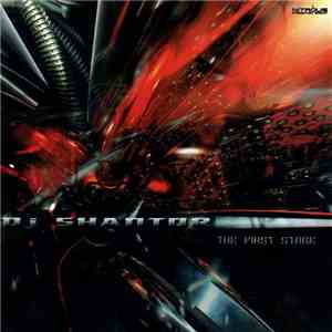 Dj Shantor - The First Stage
