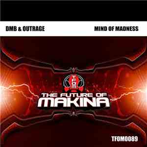 DMB  & Outrage  - Mind Of Madness