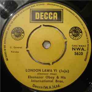 Ebenezer Obey & His International Bros. - London Lawa Yo