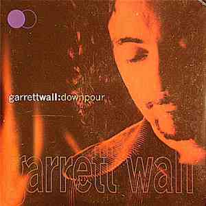 Garrett Wall - Downpour
