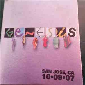 Genesis - Live - San Jose, CA 10.09.07