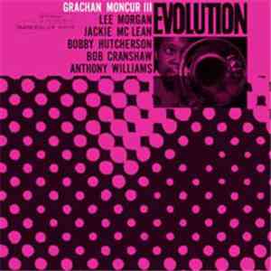 Grachan Moncur III - Evolution
